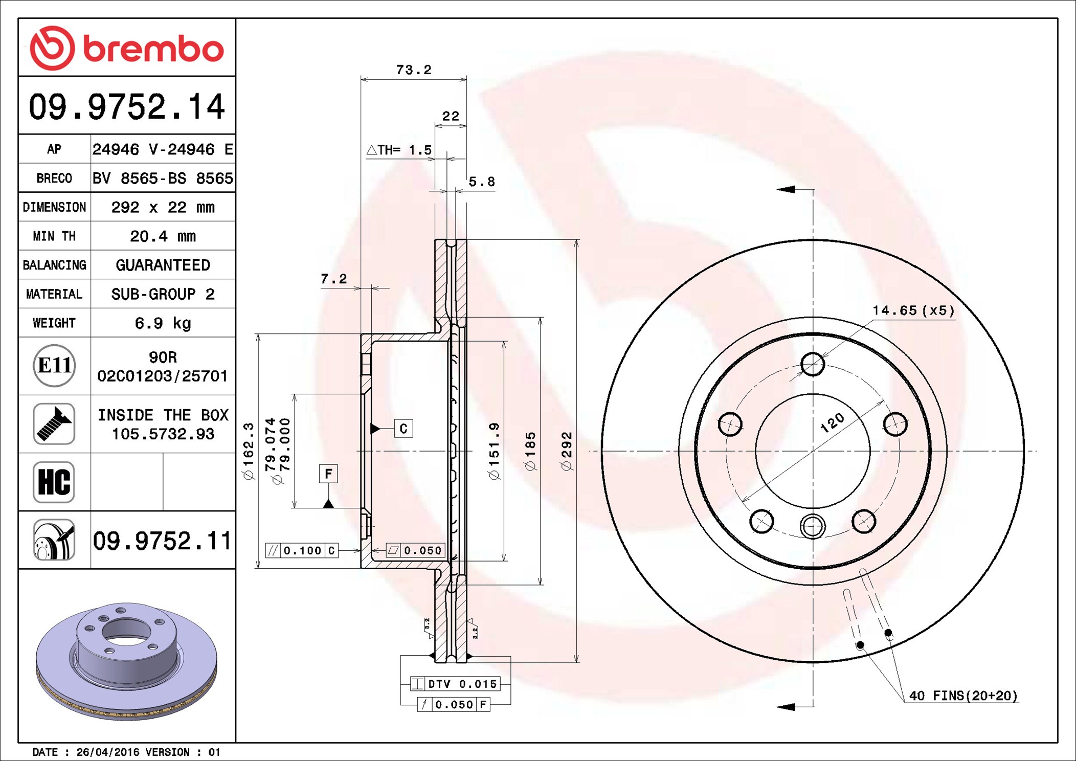 BREMBO Piduriketas 09.9752.11